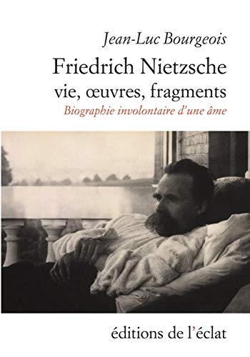 Friedrich Nietzsche. Vie, œuvres, fragments (PHILOSOPHIE IMAGINAIRE) (French Edition) - Epub + Converted pdf