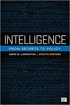 Intelligence: From Secrets to Policy (8th Edition) - Epub + Converted pdf