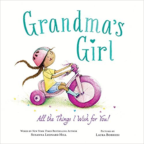 Grandma's Girl: Celebrate the Special Bond Between Granddaughter and Grandma - Epub + Converted pdf