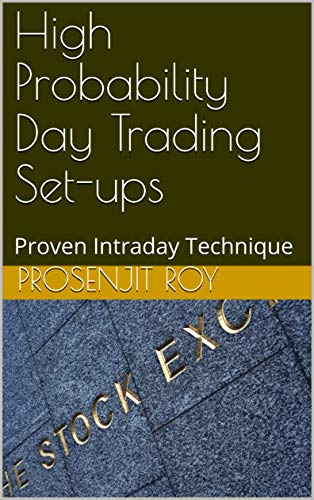 High Probability Day Trading Set-ups: Proven Intraday Technique - Epub + Converted PDF