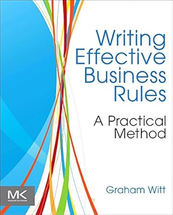 Writing Effective Business Rules (Academic Press Advanced Finance) (3rd Edition) - Epub + Converted PDF