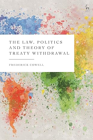 The Law, Politics and Theory of Treaty Withdrawal - PDF