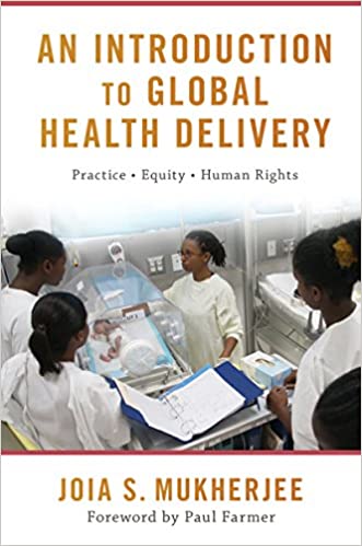 An Introduction to Global Health Delivery Practice, Equity, Human Rights - Original PDF