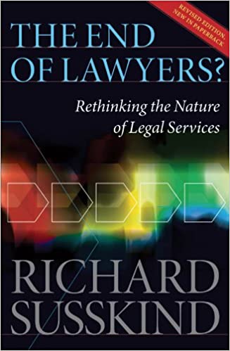 The End of Lawyers?: Rethinking the Nature of Legal Services - Epub + Converted pdf