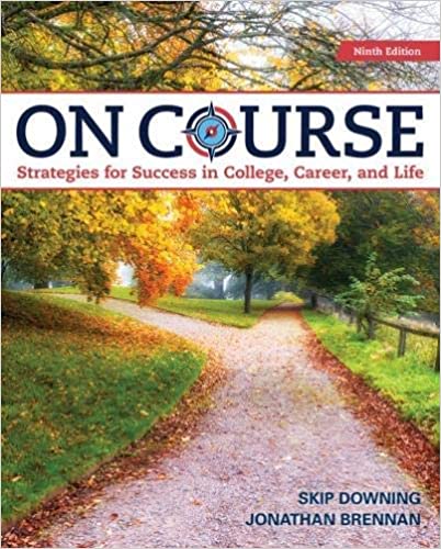 On Course: Strategies for Creating Success in College, Career, and Life (9th Edition) - Original PDF
