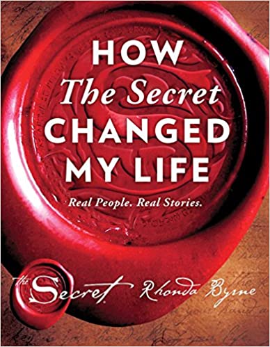 How The Secret Changed My Life: Real People. Real Stories.  (The Secret Library) - Epub + Converted PDF