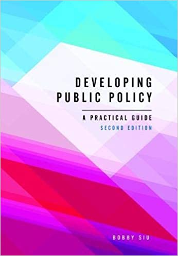 Developing Public Policy, Second Edition A Practical Guide[2020] - Original PDF