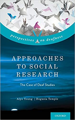 Approaches to Social Research:  The Case of Deaf Studies (Perspectives on Deafness)[2014] - Original PDF