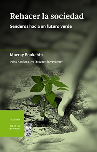 Rehacer la sociedad (Spanish Edition) - Epub + Converted pdf