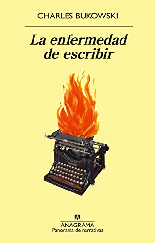 La enfermedad de escribir (Panorama de narrativas nº 1037) (Spanish Edition)  - Epub + Converted pdf