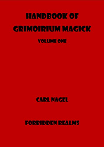 Handbook of Grimoirium Magick: Volume One - Epub + Converted pdf