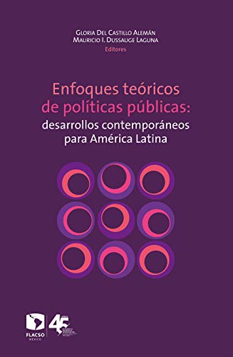Enfoques teóricos de políticas públicas: desarrollos contemporáneos para América Latina (Spanish Edition) - Epub + Converted pdf