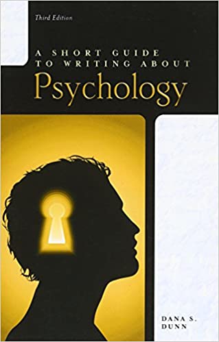 A Short Guide to Writing About Psychology (The Short Guide Series) (3rd Edition) - Original PDF