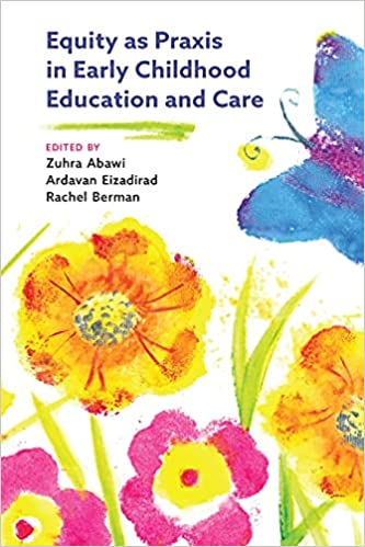 Equity as Praxis in Early Childhood Education and Care[2021] - Original PDF