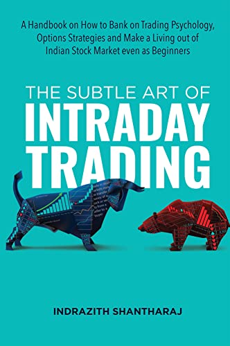 The Subtle Art of Intraday Trading: A Handbook on How to Bank on Trading Psychology - Epub + Converted PDF