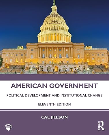 American Government: Political Development and Institutional Change 11th Edition - Original PDF