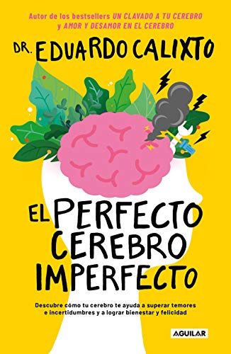 El perfecto cerebro imperfecto (Spanish Edition) - Epub + Converted pdf