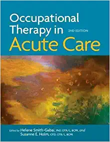 Occupational Therapy in Acute Care (2nd Edition) - Original PDF