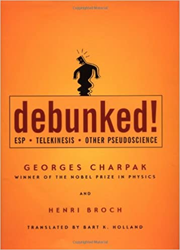 Debunked!: ESP, Telekinesis, and Other Pseudoscience - Epub + Converted PDF