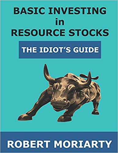Basic Investing in Resource Stocks: The Idiot's Guide - Epub + Converted PDF