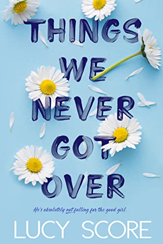 Things We Never Got Over - Epub + Converted PDF