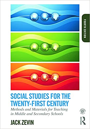Social Studies for the Twenty-First Century: Methods and Materials for Teaching in Middle and Secondary Schools (4th Edition) - Original PDF