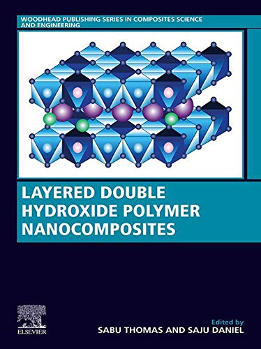 Layered Double Hydroxide Polymer Nanocomposites (Woodhead Publishing Series in Composites Science and Engineering) - Original PDF