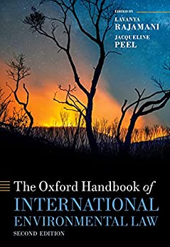 The Oxford Handbook of International Environmental Law (Oxford Handbooks) (2nd Edition)  - Original PDF