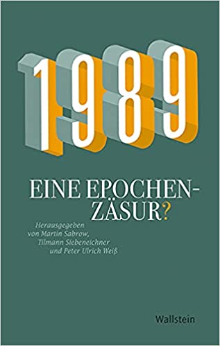 1989 - Eine Epochenzäsur?  (Geschichte der Gegenwart 27) (German Edition) [2021] - Orginal PDF