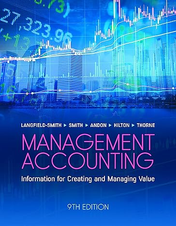 Management Accounting, : Information for creating and managing value (9th Edition) - Original PDF