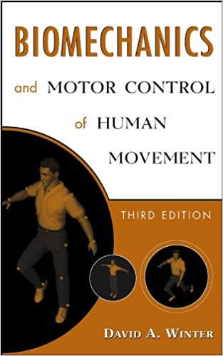 Biomechanics and Motor Control of Human Movement (3rd Edition) - Epub + Converted pdf