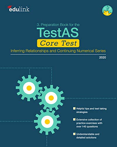3. Preparation Book for the TestAS Core Test: Inferring Relationships and Continuing Numerical Series (Preparation for the TestAS Core Test 2020) - Epub + Converted pdf