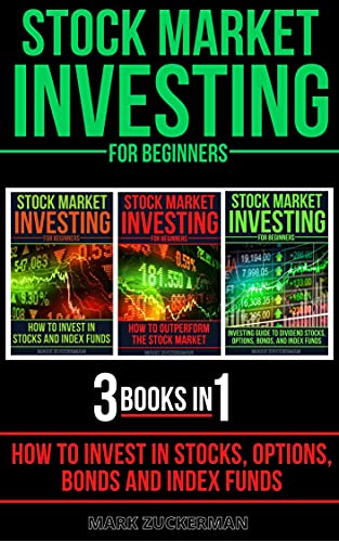 Stock Market Investing For Beginners:  How To Invest In Stocks, Options, Bonds And Index Funds 3 Books In 1[2021] - Epub + Converted pdf