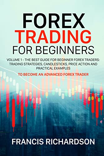 Forex Trading for Beginners:  Volume 1 - The Best Guide for Beginner Forex Traders[2022] - Epub + Converted pdf