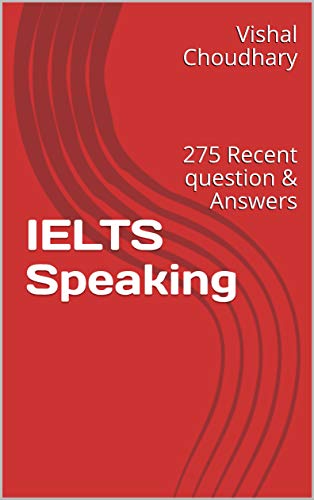 IELTS Speaking: ~ 300 Questions with Answers - Epub + Converted PDF
