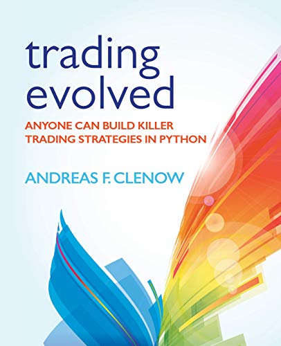 Trading Evolved: Anyone can Build Killer Trading Strategies in Python - Epub + Converted PDF