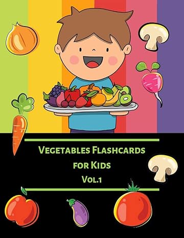 Vegetable Flash Cards For kids (Vol.1): Flashcards Different Vegetable (Real Picture) for Kid and Preschool to Learning & Skill development - Epub + Converted PDF