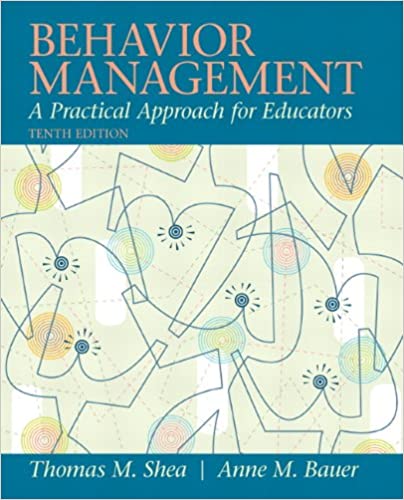 Behavior Management:  A Practical Approach for Educators (10th Edition) - Original PDF