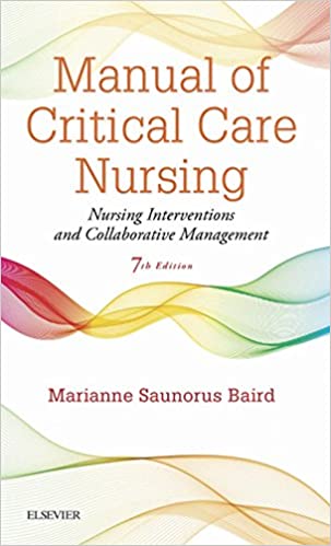Manual of Critical Care Nursing Nursing Interventions and Collaborative Management (7th Edition) - Epub + Converted pdf