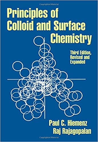 Principles of Colloid and Surface Chemistry, Revised and Expanded (Undergraduate Chemistry: A Series of Textbooks) (3rd Edition) _  Original PDF