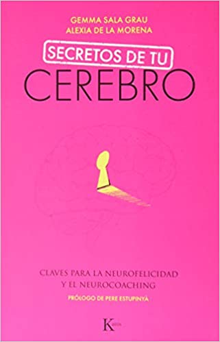 Secretos de tu cerebro (Spanish Edition) - Epub + Converted pdf
