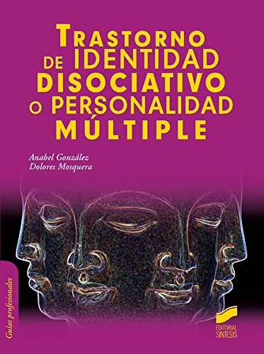 Trastorno de identidad disociativo o personalidad múltiple (Psicología) (Spanish Edition) - Epub + Converted pd