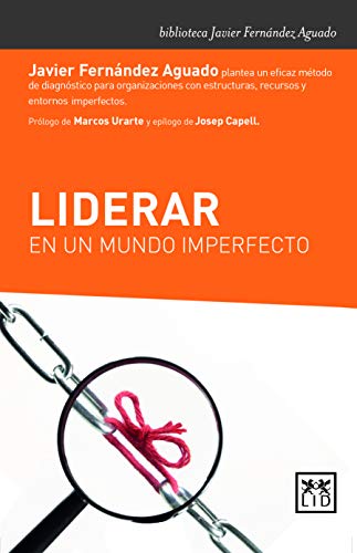 Liderar en un mundo imperfecto (Acción empresarial) (Spanish Edition)  - Epub + Converted pdf