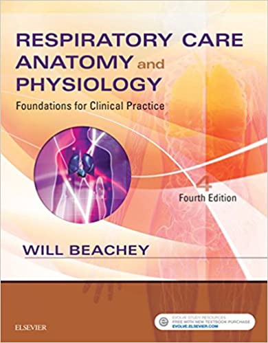 Respiratory Care Anatomy and Physiology - E-Book: Foundations for Clinical Practice (4th Edition) - Epub + Converted pdf