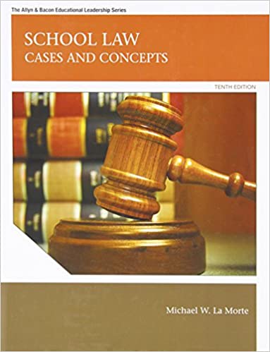 School Law: Cases and Concepts (Allyn & Bacon Educational Leadership) (10th Edition) - Original PDF