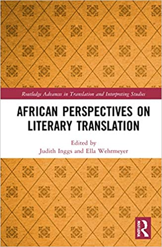 African Perspectives on Literary Translation (Routledge Advances in Translation and Interpreting Studies) - Original PDF