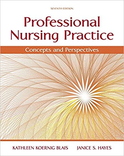 Professional Nursing Practice: Concepts and Perspectives (7th Edition)  - Original PDF