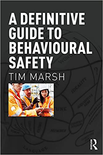 A Definitive Guide to Behavioural Safety - Original PDF