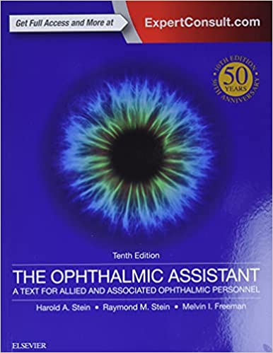 The Ophthalmic Assistant: A Text for Allied and Associated Ophthalmic Personnel (10th Edition) - Original PDF