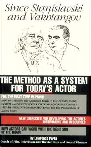 Since Stanislavski and Vakhtangov: The Method As a System for Today's Actor  - Original PDF